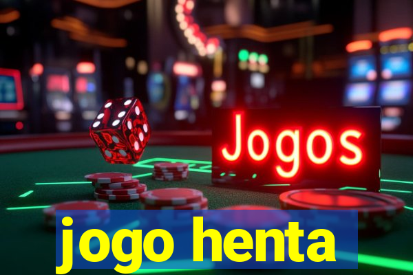 jogo henta